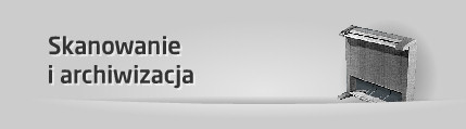 Skanowanie i archiwizacja